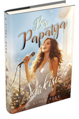 Ephesus Yayınları BİR PAPATYA ŞARKISI-1, CİLTLİ