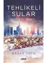 Tehlikeli Sular - Bahar Orth - Librum Kitap
