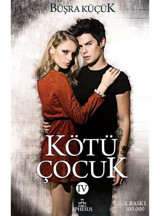 Kötü Çocuk 4 - Büşra Küçük - Ephesus Yayınları