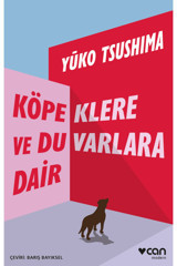 Can Yayınları Köpeklere Ve Duvarlara Dair