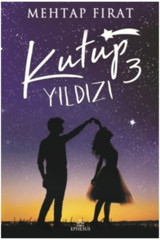Ephesus Yayınları Kutup Yıldızı 3 (CİLTLİ) | Mehtap Fırat |