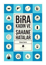 April Yayıncılık Bira Kadın Ve Şahane Hatıralar