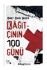 Kağıtçının 100 Günü - Ahmet Mahir Pekşen - Otantik Kitap