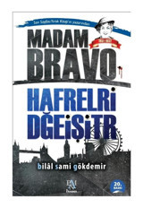 Madam Bravo-Harfleri Değiştir - Bilal Sami Gökdemir - Panama Yayıncılık