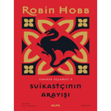 Suikastçının Arayışı - Farseer Serisi 3.Cilt - Robin Hobb - Alfa Yayıncılık