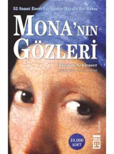 Mona'nın Gözleri Şömizli / Thomas Schlesser
