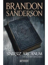 Sınırsız Arcanum - Brandon Sanderson - Akılçelen Kitaplar