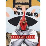 Uyku Aralığı - Batuhan Kıran - Mona