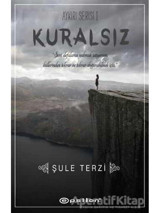 Kuralsız-Aykısı Serisi 1 - Şule Terzi - Epsilon Yayınevi