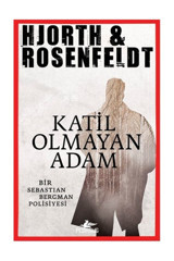 Pegasus Yayınları Katil Olmayan Adam & Bir Sebastian Bergman Polisiyesi - Hjorth & Rosenfeldt