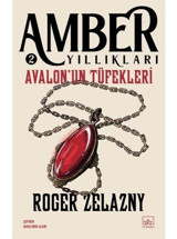 Avalon'un Tüfekleri - Amber Yıllıkları 2 - Roger Zelazny - İthaki Yayınları