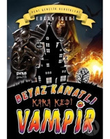 Beyaz Kanatlı Vampir 10 - Kara Kedi - Erkan İşeri - Pinus Kitap