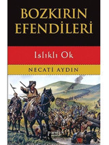 Bozkırın Efendileri - Necati Aydın - Parola Yayınları