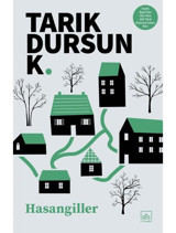 Hasangiller - Tarık Dursun K. - İthaki Yayınları