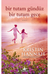 Pegasus Yayınları Bir Tutam Gündüz Bir Tutam Gece - Kristin Hannah