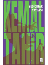 Yediçınar Yaylası - Kemal Tahir - Ketebe