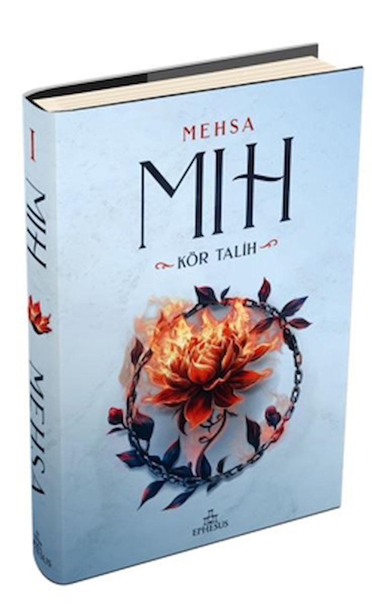 Mıh 1: Kör Talih / Mehsa / Ephesus Yayınları / 9786256090330 / Ciltli