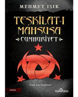 Teşkilat-ı Mahsusa Cumhuriyet - Mehmet Işık - Yediveren Yayınları