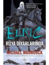 Elric Rüya Diyarlarında - Michael Moorcock - İthaki Yayınları
