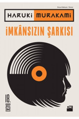 Doğan Kitap Imkansızın Şarkısı, Haruki Murakami, Doğan Kitap, Imkansızın Şarkısı Kitabı, 352 Sayfa