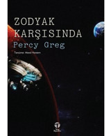 Zodyak Karşısında - Percy Greg - Tema Yayınları