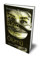 Sia Kitap Luciana B.’nin Yavaş Ölümü - Guillermo Martínez
