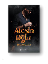 Epsilon Yayınevi Ateşin Oğlu - Şule Avlamaz - Şule Avlamaz