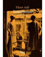 Intermezzo (Bohem Hayatı) - Fikret Adil - Sel Yayıncılık