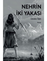 Nehrin İki Yakası - Gündüz Öğüt - Yitik Ülke Yayınları