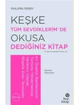Keşke Tüm Sevdiklerim De Okusa Dediğiniz Kitap - Philippa Perry - Hep Kitap