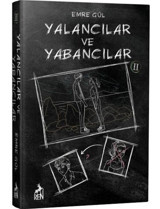 Yalancılar ve Yabancılar - 2 - Emre Gül - Ren Kitap