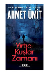 İnkılap Kitabevi Yırtıcı Kuşlar Zamanı / ORJİNALKİTAP - Ahmet Ümit