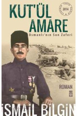 Timaş Yayınları Kutül Amare Osmanlının Son Zaferi Timaş Yayınları kitap (Koruma Poşetli)