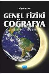 Nobel Akademik Yayıncılık Genel Fiziki Coğrafya