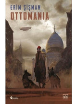 Ottomania - Erim Şişman - İthaki Yayınları