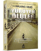 Yürüyen Ölüler - Jay Bonansinga - Robert Kirkman - Ren Kitap