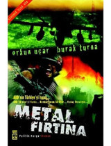 Metal Fırtına - Orkun Uçar - Burak Turna - Timaş Yayınları
