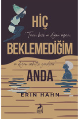 Ren Kitap Hiç Beklemediğim Anda