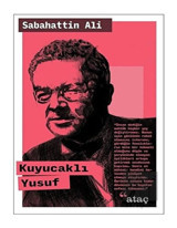 Kuyucaklı Yusuf - Sabahattin Ali - Ataç Yayınları