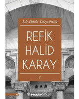 Bir Ömür Boyunca - Refik Halid Karay - İnkılap Kitabevi