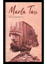 Marla Taşı - İpek Arman - Bilim ve Sanat