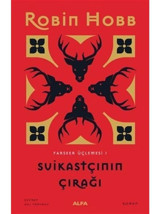 Suikastçının Çırağı - Farseer Serisi 1.Cilt - Robin Hobb - Alfa Yayıncılık