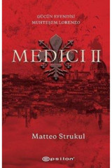 Epsilon Yayınevi Medici 2 - Gücün Efendisi Muhteşem Lorenzo