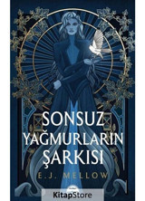 Sonsuz Yağmurların Şarkısı - E. J. Mellow - Martı Yayınları