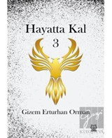 Hayatta Kal 3 - Gizem Erturhan Orman - Luna Yayınları