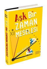Aşk Bir Zaman Meselesi - Büşra Köprü - Ephesus Yayınları