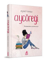 Ren Kitap Ayçöreği (ciltli); Ilk Aşk Gerçekten Unutulmaz Mıdır?