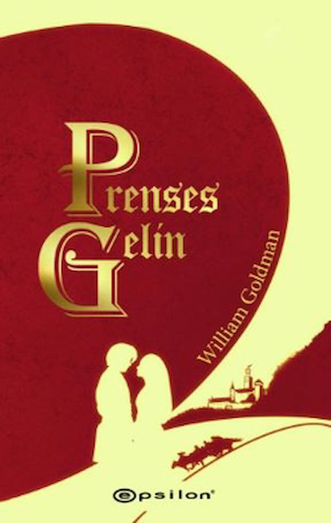 Prenses Gelin / William Goldman / Epsilon Yayınevi / 9786254144837