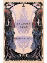 Eflatun Koza - Cahide Birgül - Kafka Kitap