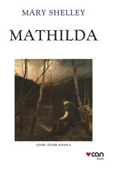 Can Yayınları - Mathilda - Mary Shelley 9789750763496